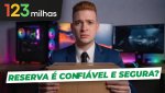 A 123milas é confiável e segura? 123milhas